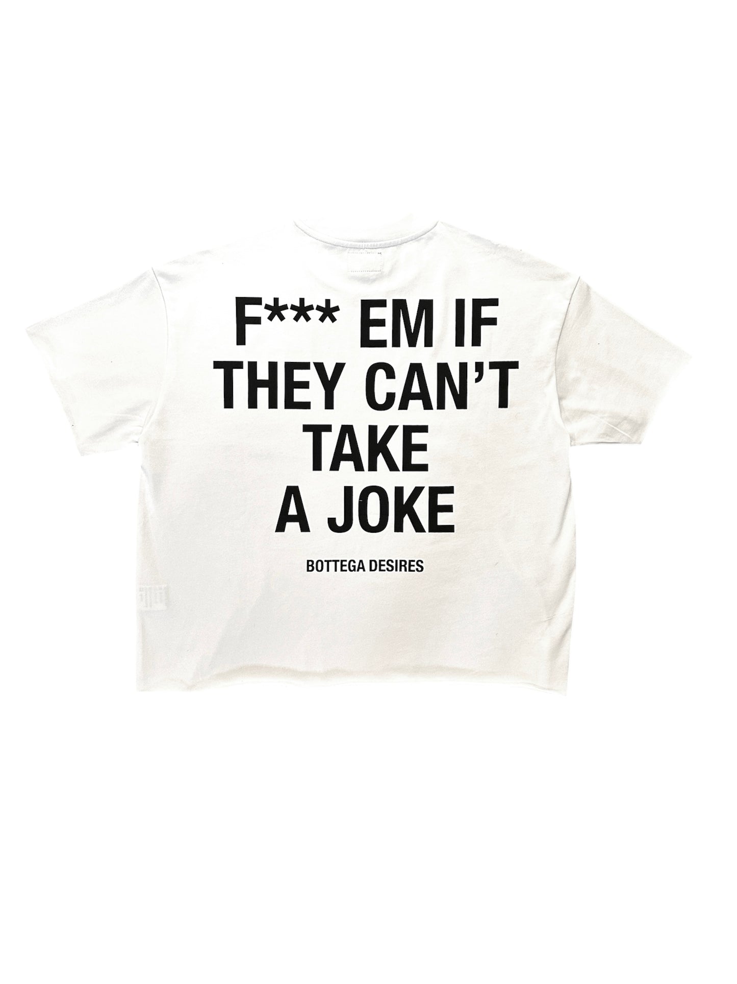 FUCK EM T-SHIRT (WHITE)