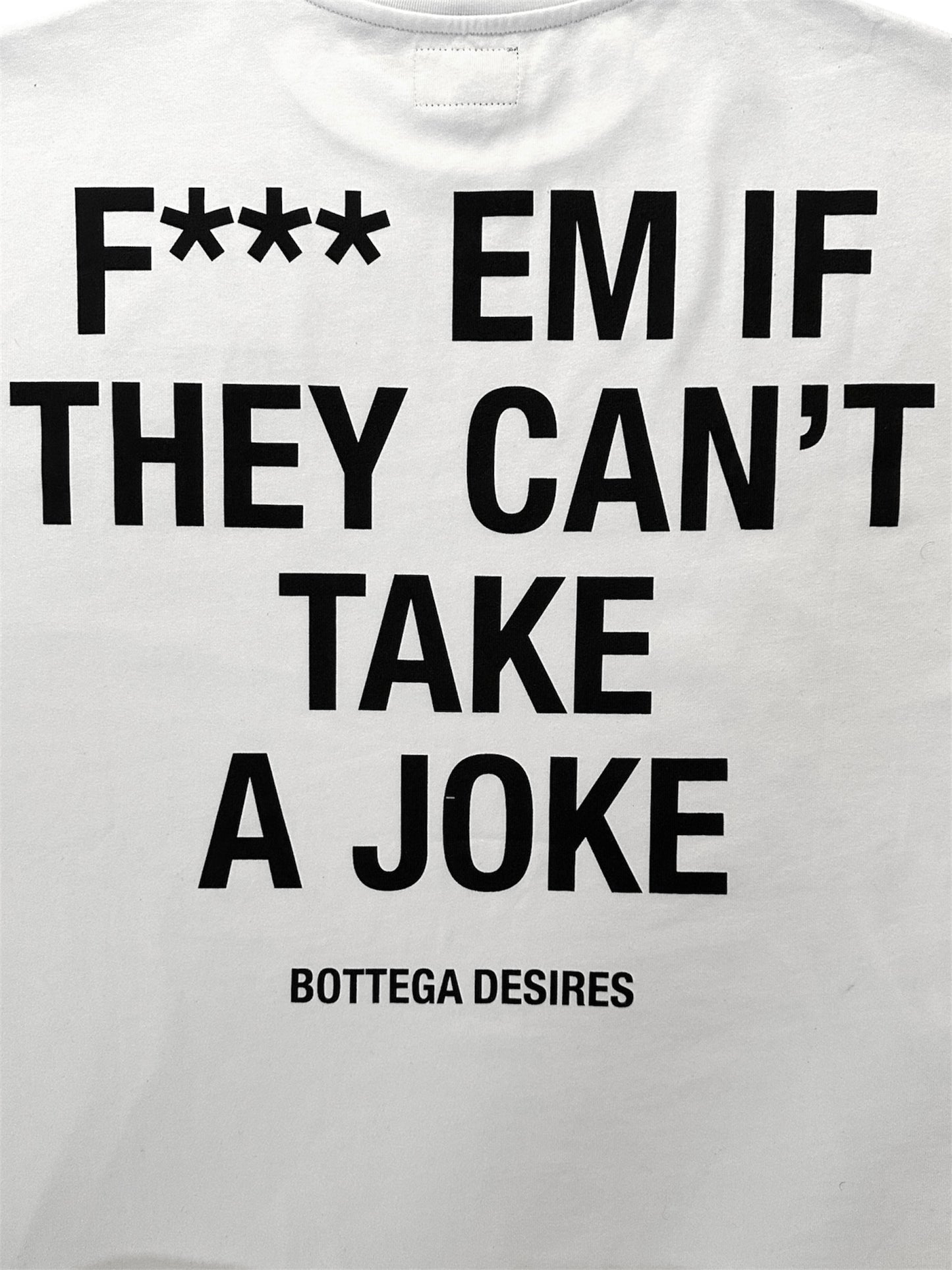 FUCK EM T-SHIRT (WHITE)